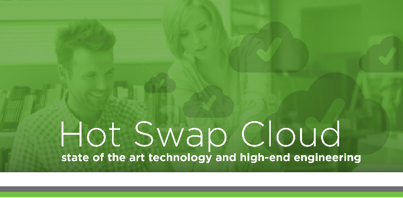 Hotswapcloud launches soon. Contact us at sales@hotswapcloud.com